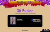 [Paris   merge world tour] Perforce Git Fusion