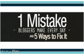 1 Mistake that Hinders You to Make Money Blogging a Success