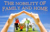 The Nobility of Family and Home