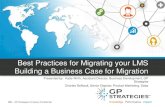 Best Practices for Migrating Your LMS: Building a Business Case for Migration