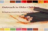 Outreach to Older Children