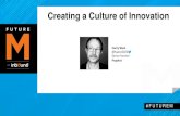 FutureM 2014 - Creating a Culture of Innovation