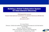 Building a Global Collaboration System for Data-Intensive Discovery