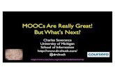 OWD 2012- 3- MOOCs Are Really Great! But What's Next?- Charles Severance