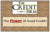 The Power of Good Credit presented by The Credit Firm!