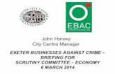 Briefing for @ExeterCouncil Economy Scrutiny Committee 06.03.14 on Exeter Businesses Against Crime