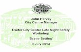 Exeter City Centre Late Night Safety Workshop, 09.06.13 -  Scene Setting