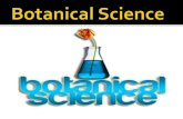 Botanical Science