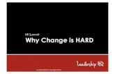 Why Change is HARD