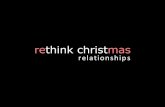 Rethink Christmas   Relationships
