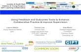 Using Feedback and Clinical Outcome Tools to Improve Collaborative Practice and Enhance Supervision - Duncan Law, Kate Martin & Leanne