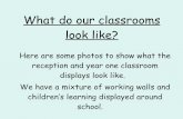 What do our classrooms look like?