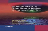 Fundamentals of the finite element method for heat and fluid flow   lewis, nithiarasu,seetharamu