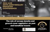 Alana Danne - The role of canopy density and ground-cover vegetation on pest and beneficial insects