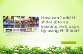 How can i add hi slider into an existing web page by using hi slider