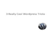 James Yeang: 3 Really Cool Wordpress Tricks