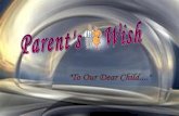 Parents  Wish