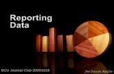 20091028 BCU Journal Club Reporting Data