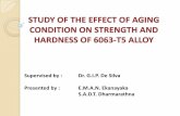 Study of the effect of aging condition on strength & hardness of 6063 t5 alloy
