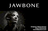 Designing Talking Devices by Karen Kaushansky of Jawbone