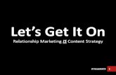 Let's Get It On- Relationship Marketing Is Content Strategy