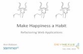 Make Happiness a Habit: Refactoring Web Applications