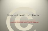 States of Artificial Disasters: the path to Crisis