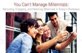 You Can't Manage Millennials
