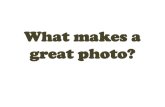What makes a great photo