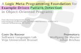 A Logic Meta-Programming Foundation for Example-Driven Pattern Detection in Object-Oriented Programs