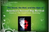 The Good, the Bad & the Ugly: the Second Great Awakening