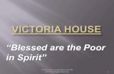 Victoria House Blessings