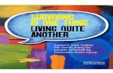Surviving is-one-thing living-quite-another