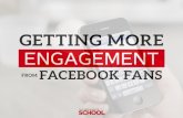 Getting more engagement on facebook fans public
