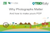 TBDI 2014: Why Photographs matter, and how to make photo pop!