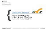 Prototipazione rapida con C# e Unity3D by Giancarlo Todone