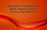 Rapidly prototyping web applications using BackPress
