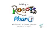Talking to Robots with Pharo