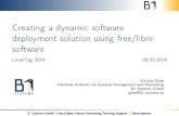 Creating a dynamic software deployment solution using free/libre software