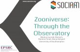 Zooniverse - Through the Observatory