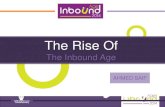 The rise of the Inbound Age - Ahmed Saif