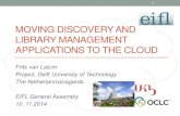 Moving Discovery and Management Systems to the Cloud, Frits van Latum