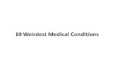 10 Weirdest Medical Conditions