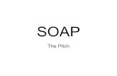 Soap Pitch