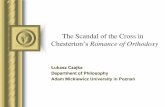 The scandal of the Cross in Chesterton's Romance of Orthodoxy