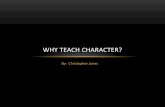 Why Teach Character