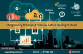 Things That Every ISV Should Consider Before Moving to Cloud Platform
