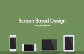 Screen based-design-amy