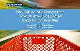 The Future of eCommerce: How Bluefly Excelled at Supplier Onboarding
