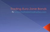 Trading Euro Zone Bonds